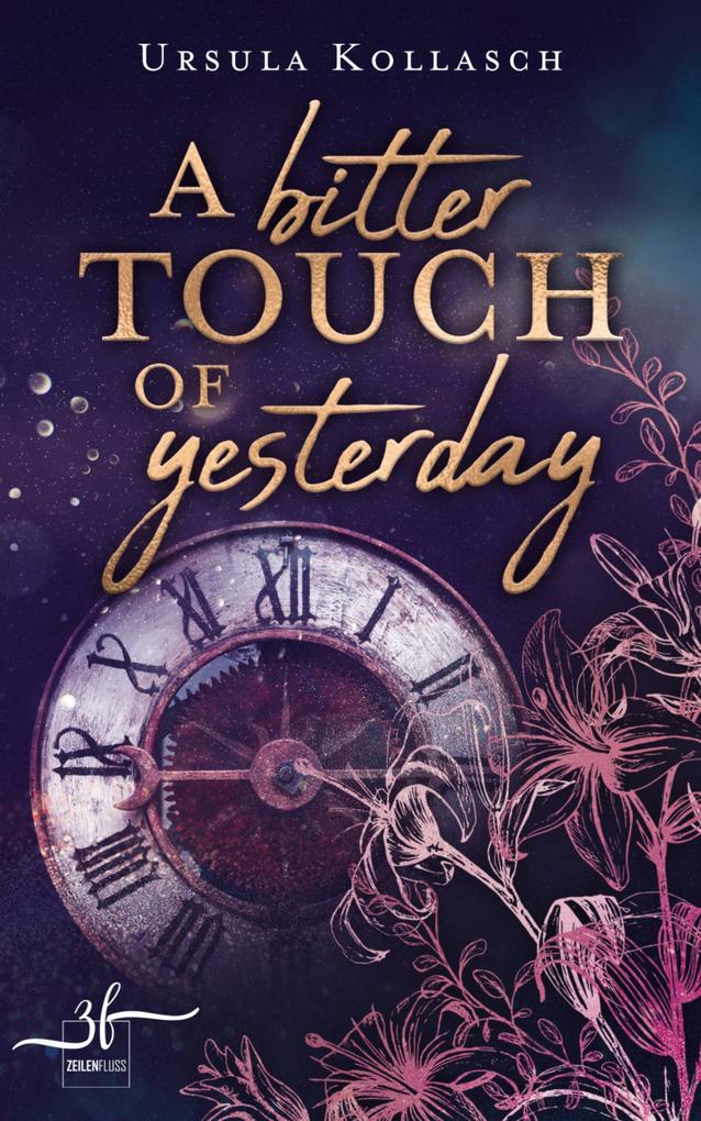 Produktbild: A Bitter Touch of Yesterday | Ursula Kollasch