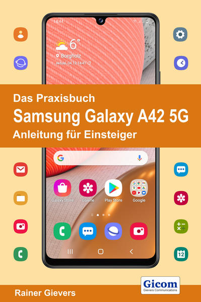 Produktbild: Das Praxisbuch Samsung Galaxy A42 5G - Anleitung für Einsteiger | Rainer Gievers
