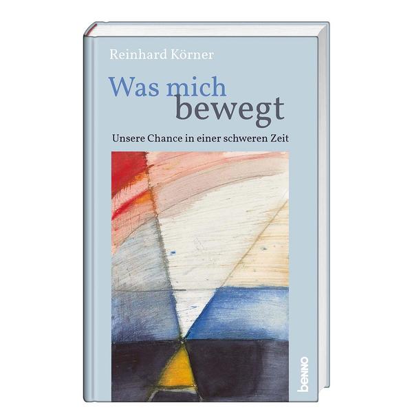 Produktbild: Was mich bewegt | Reinhard Körner