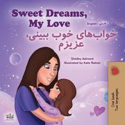 Sweet Dreams, My Love (English Farsi Bilingual Book for Kids - Persian)