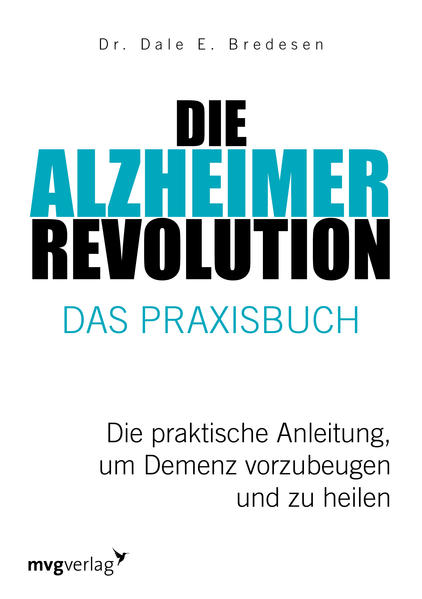 Produktbild: Die Alzheimer-Revolution - Das Praxisbuch | Dale E. Bredesen
