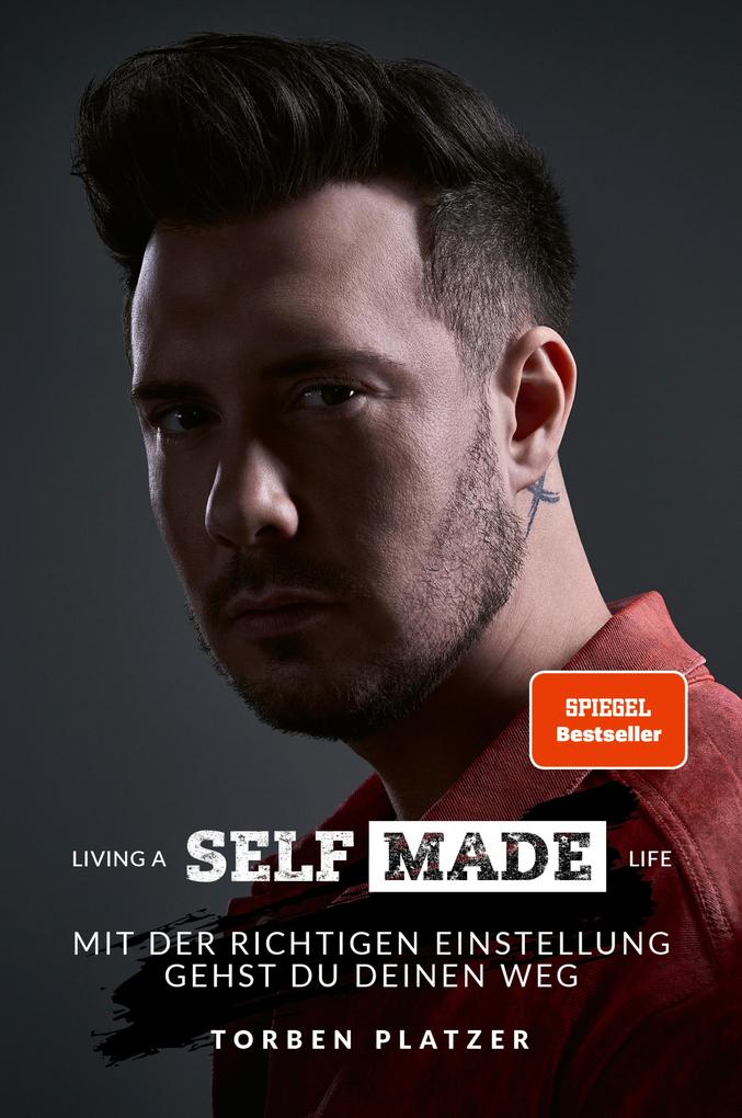 Produktbild: LIVING A SELFMADE LIFE | Torben Platzer
