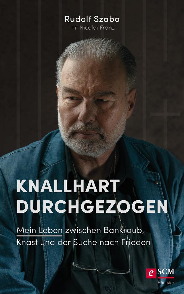 Produktbild: Knallhart durchgezogen | Rudolf Szabo