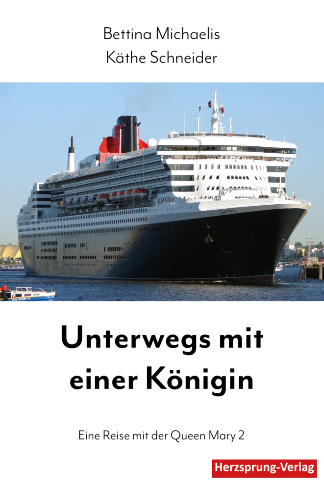 Produktbild: Unterwegs mit einer Königin | Bettina Michaelis, Käthe Schneider