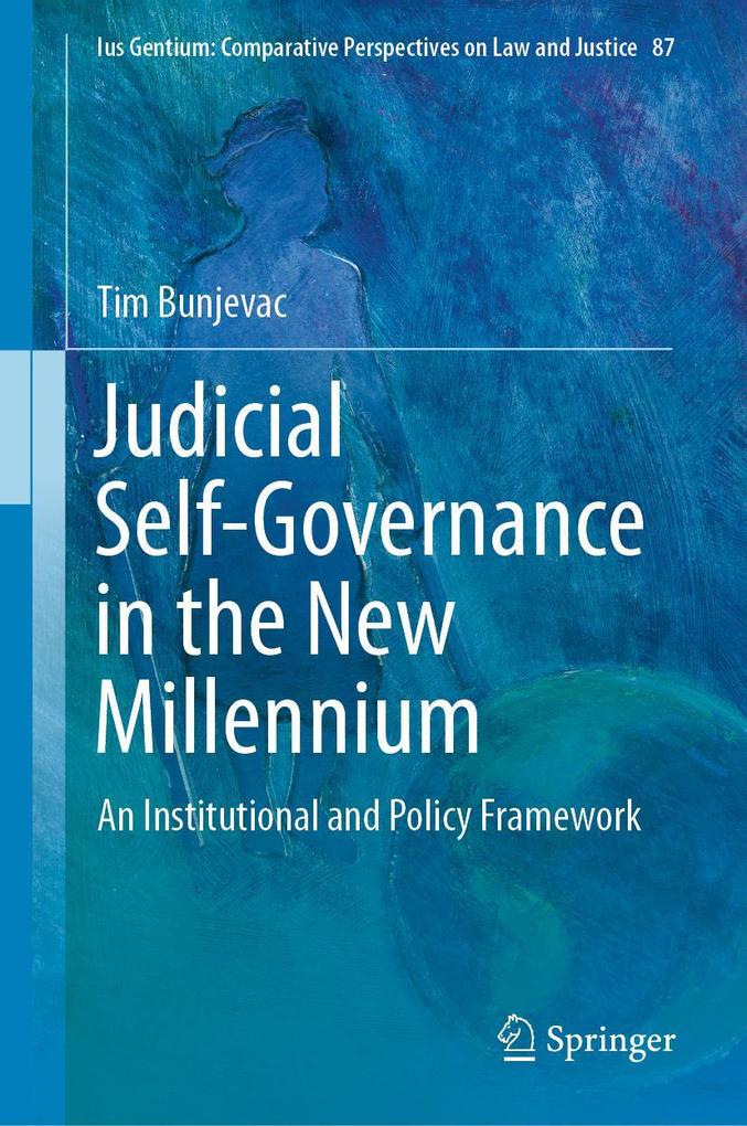 Produktbild: Judicial Self-Governance in the New Millennium | Tim Bunjevac