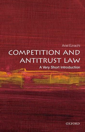 Produktbild: Competition and Antitrust Law: A Very Short Introduction | Ariel Ezrachi