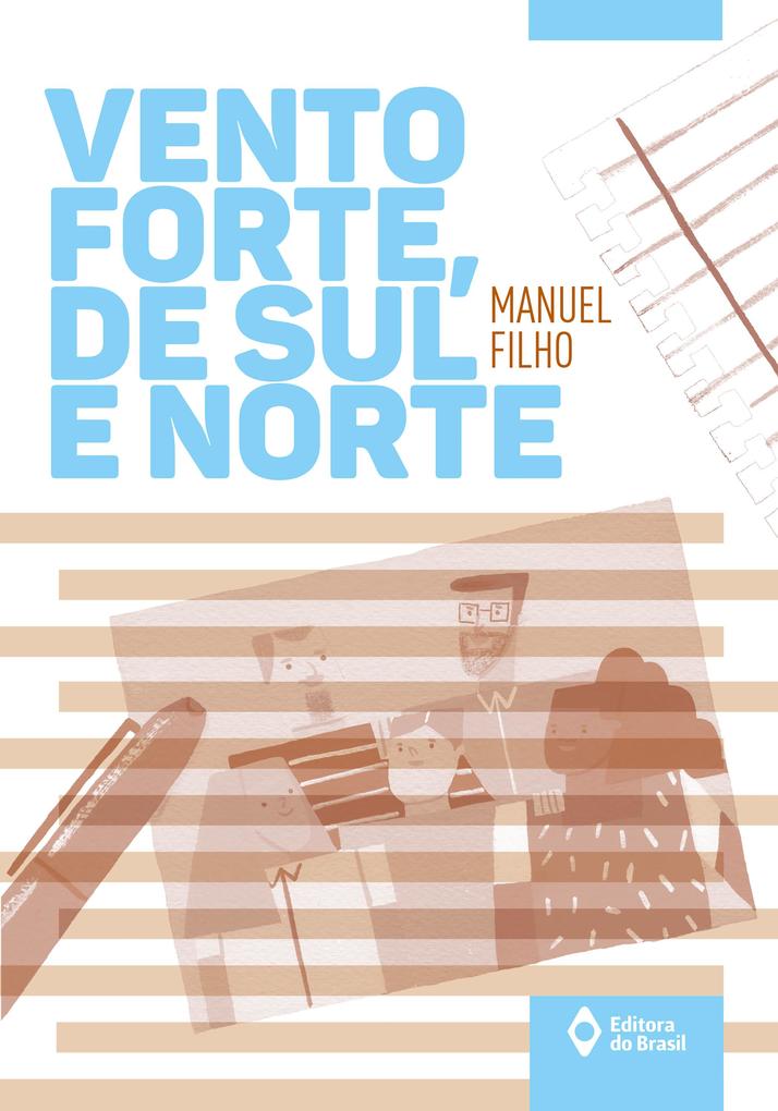 Produktbild: Vento forte, de sul e norte | Manuel Filho