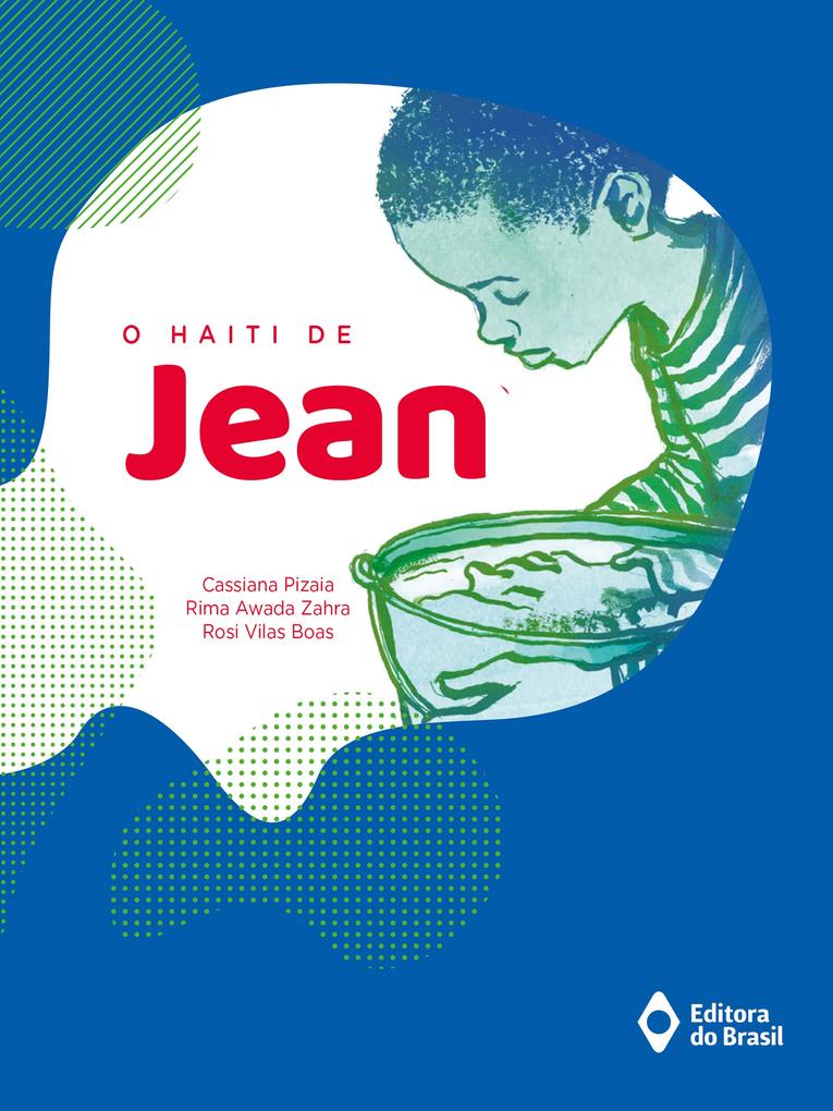 Produktbild: O Haiti de Jean | Cassiana Pizaia, Rima Awada Zahra, Rosi Vilas Boas