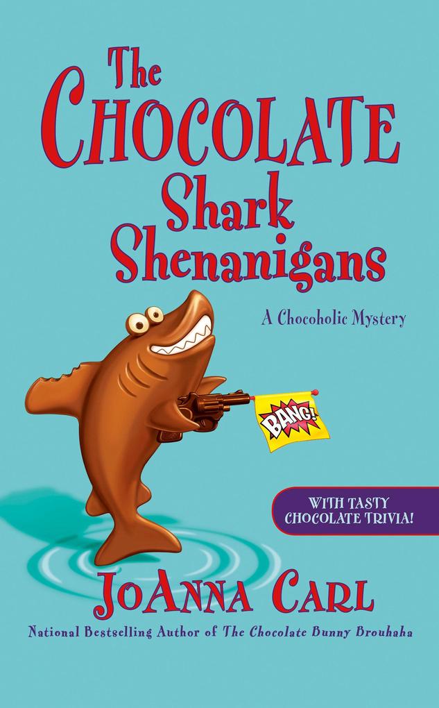 Produktbild: The Chocolate Shark Shenanigans | Joanna Carl