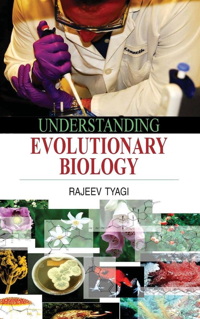Produktbild: UNDERSTANDING EVOLUTIONARY BIOLOGY | Rajeev Tyagi