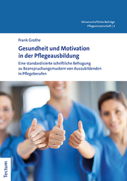 Produktbild: Gesundheit und Motivation in der Pflegeausbildung | Frank Grothe