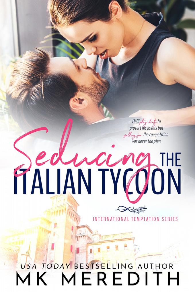 Produktbild: Seducing the Italian Tycoon | Mk Meredith