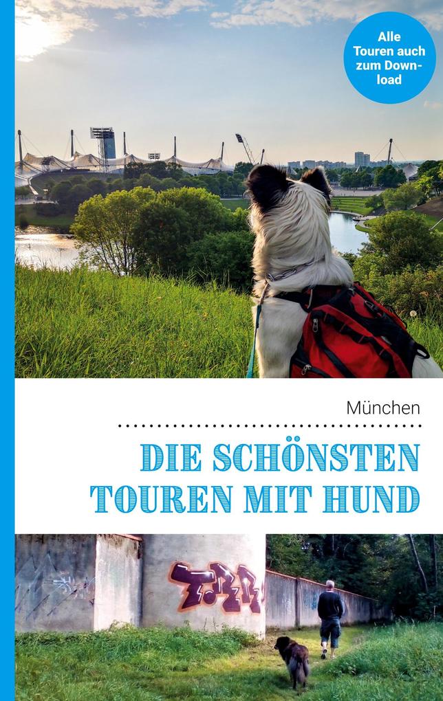 Die schönsten Touren mit Hund in München (Buch (kartoniert)), Lea