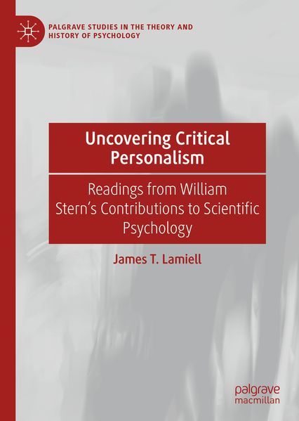 Produktbild: Uncovering Critical Personalism | James T. Lamiell