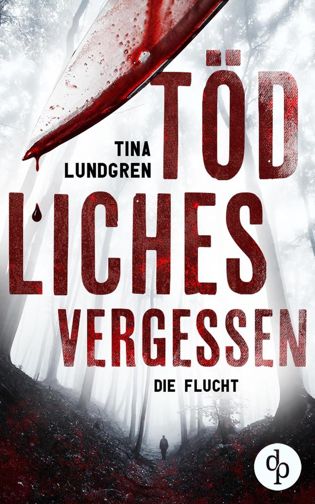 Produktbild: Tödliches Vergessen | Tina Lundgren