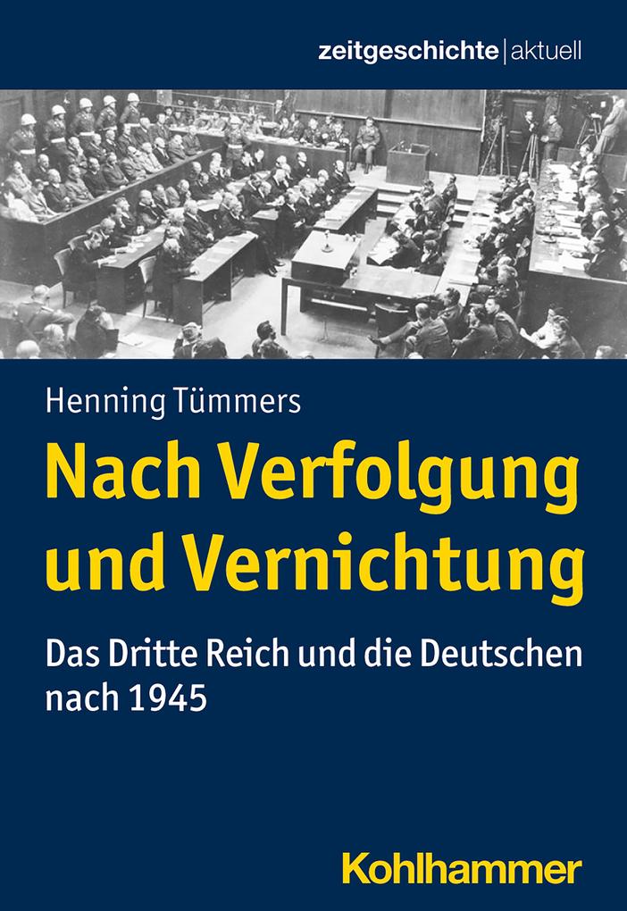 Produktbild: Nach Verfolgung und Vernichtung | Henning Tümmers