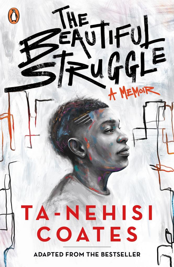 Produktbild: The Beautiful Struggle | Ta-Nehisi Coates
