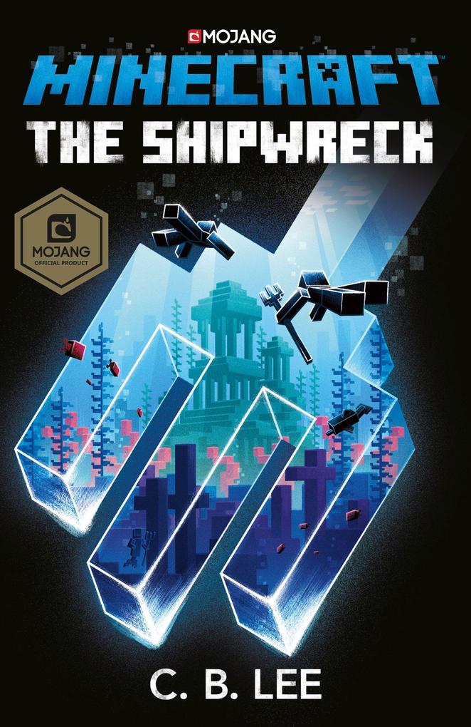 Produktbild: Minecraft: The Shipwreck | C. B. Lee