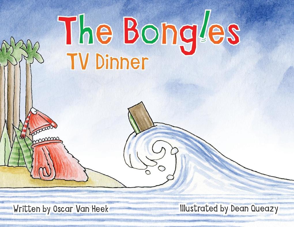 Produktbild: The Bongles - TV Dinner | van Heek Oscar