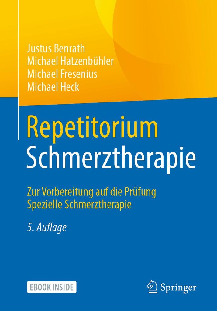 Produktbild: Repetitorium Schmerztherapie | Justus Benrath, Michael Hatzenbühler, Michael Fresenius, Michael Heck