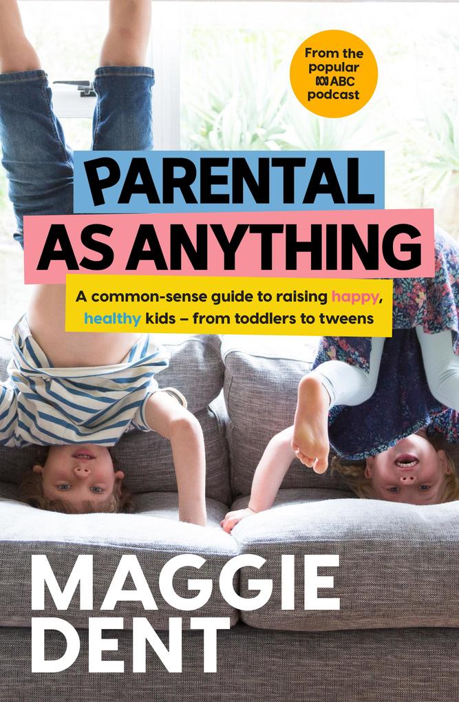 Produktbild: Parental As Anything | Maggie Dent