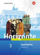 Horizonte - Geschichte 3. Schülerband. Für Nordrhein-Westfalen und Schleswig-Holstein