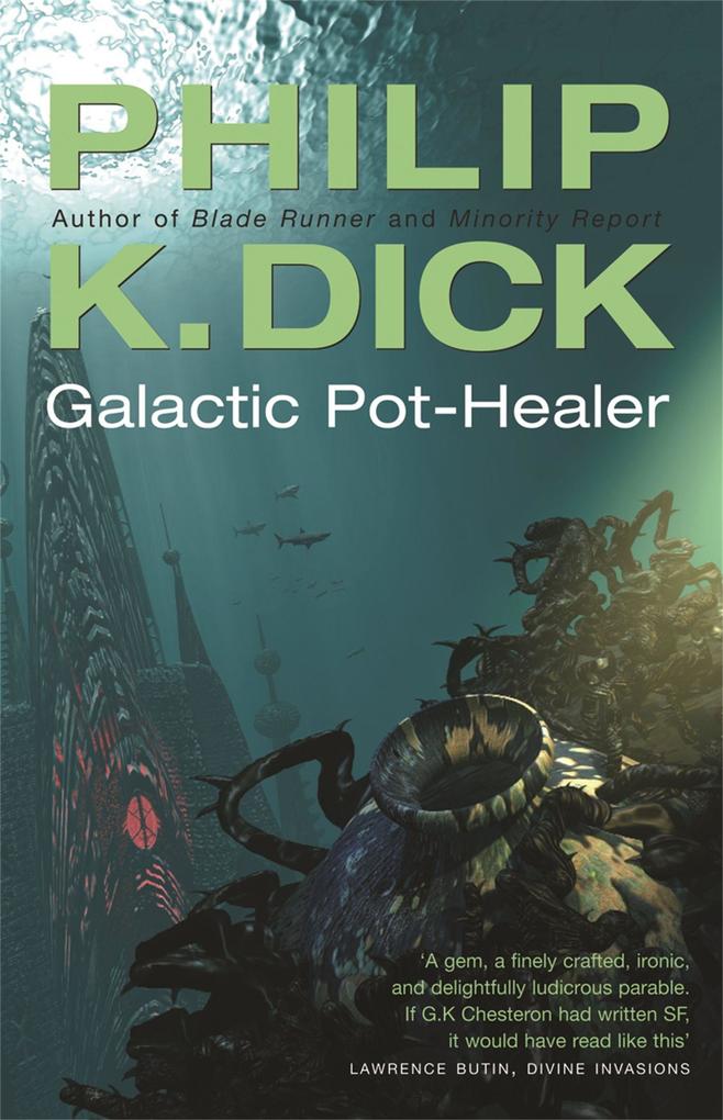 Produktbild: Galactic Pot-Healer | Philip K Dick