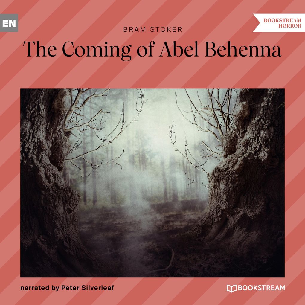 Produktbild: The Coming of Abel Behenna | Bram Stoker