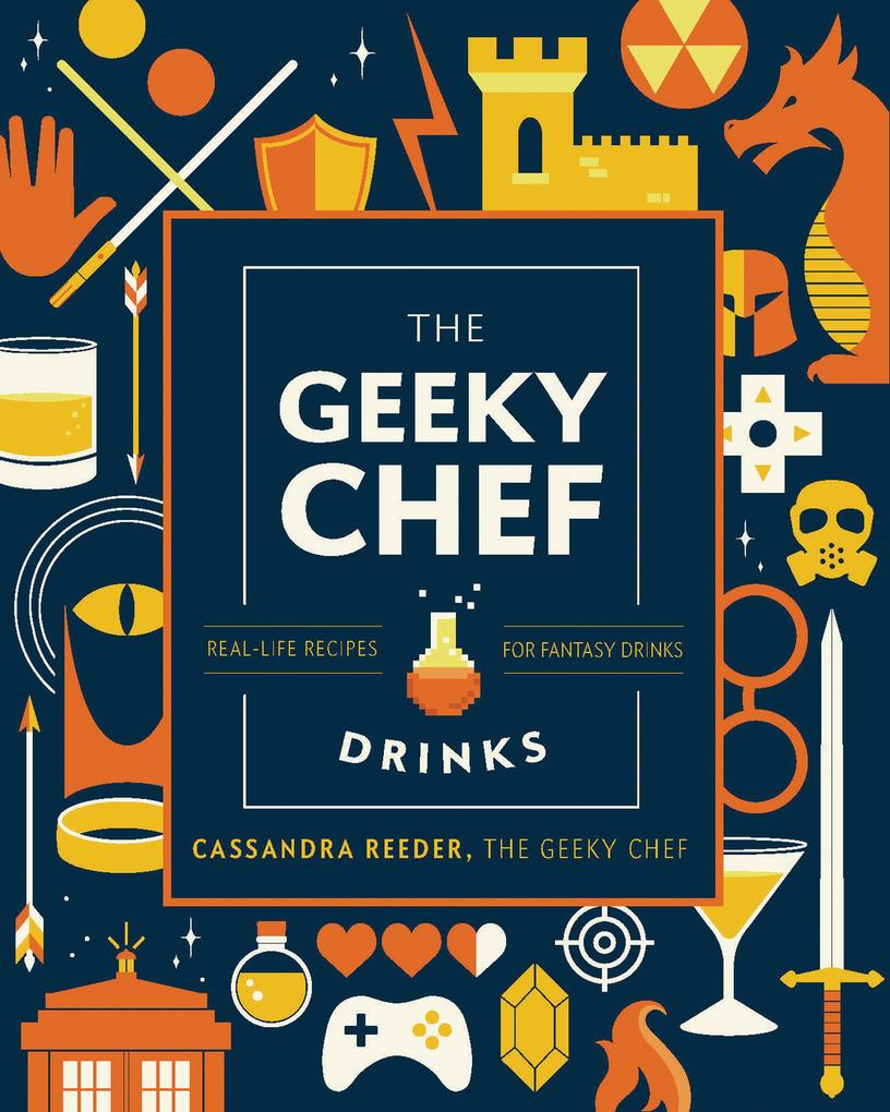 Produktbild: The Geeky Bartender Drinks | Cassandra Reeder