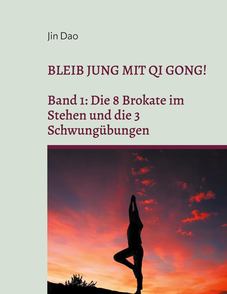 Produktbild: Bleib jung mit Qi Gong | Jin Dao