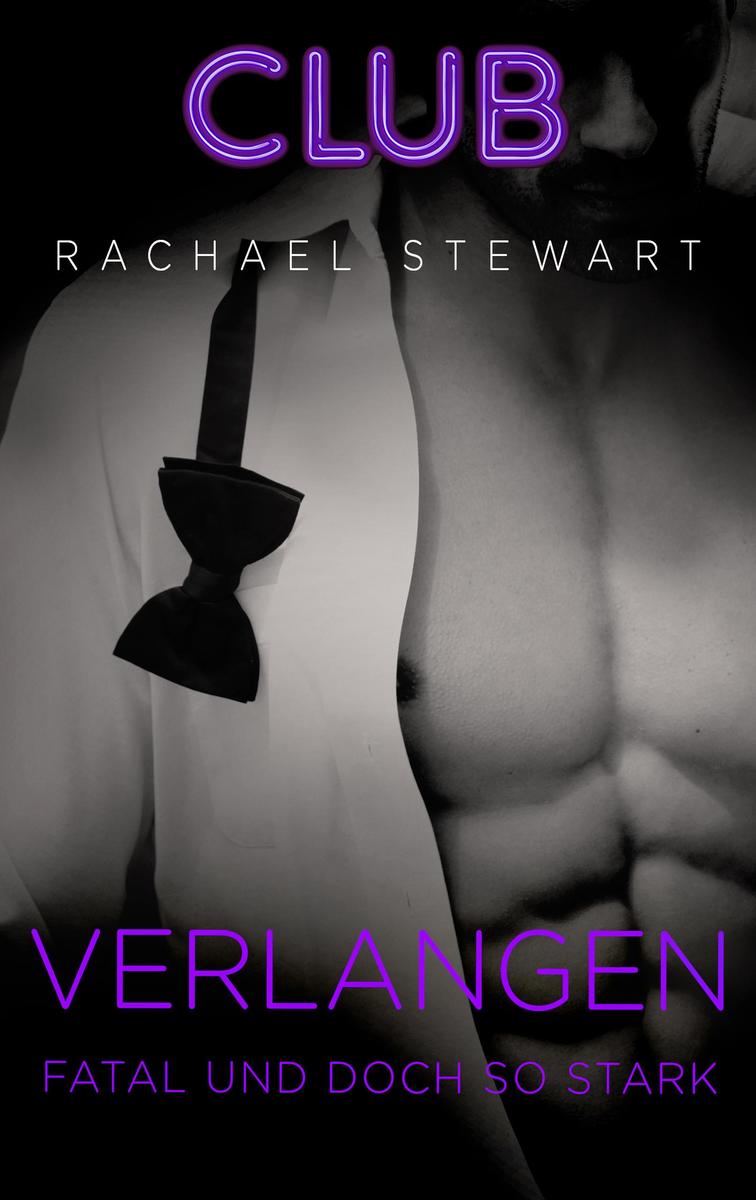 Produktbild: Verlangen - fatal und doch so stark | Rachael Stewart