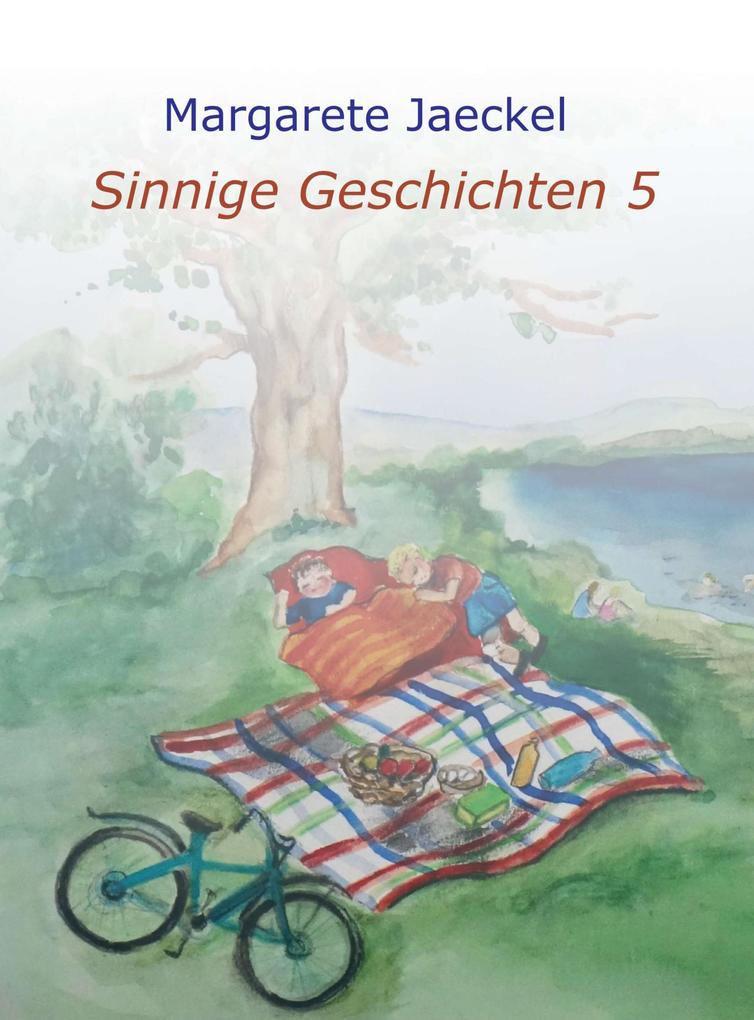 Produktbild: Sinnige Geschichten 5 | Margarete Jaeckel