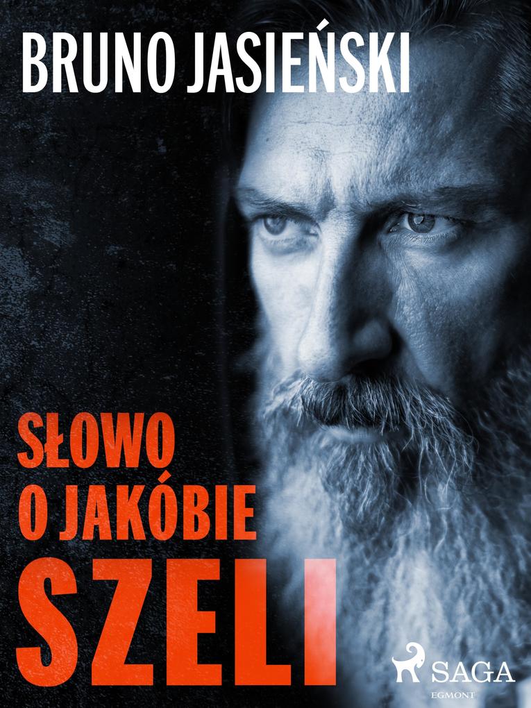 Produktbild: Sowo o Jakóbie Szeli | Jasieski Bruno