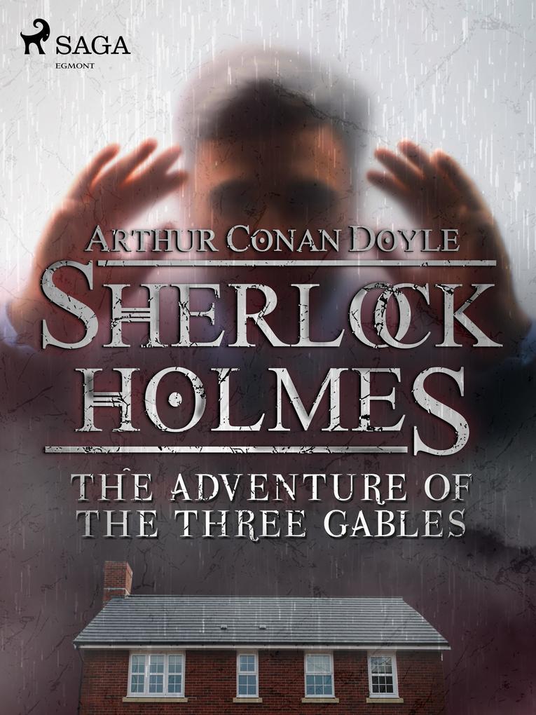 Produktbild: The Adventure of the Three Gables | Arthur Conan Doyle