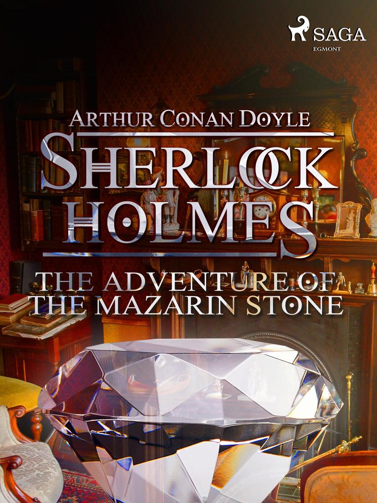 Produktbild: The Adventure of the Mazarin Stone | Arthur Conan Doyle