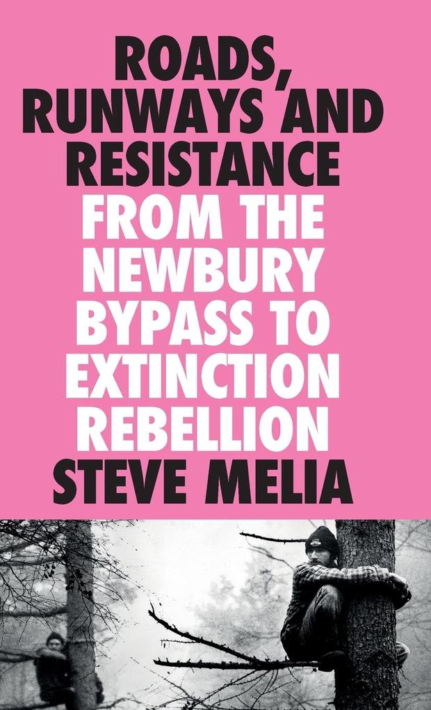 Produktbild: Roads, Runways and Resistance | Steve Melia