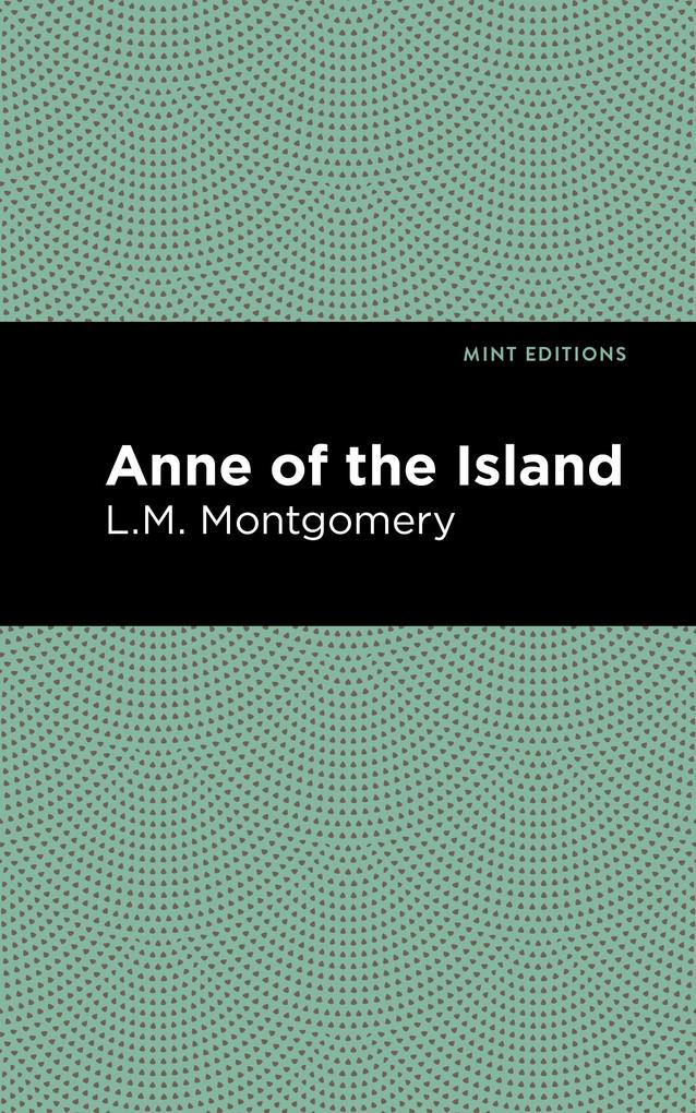Produktbild: Anne of the Island | L. M. Montgomery