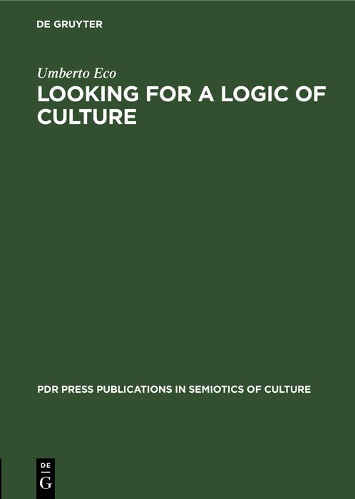 Produktbild: Looking for a Logic of Culture | Umberto Eco