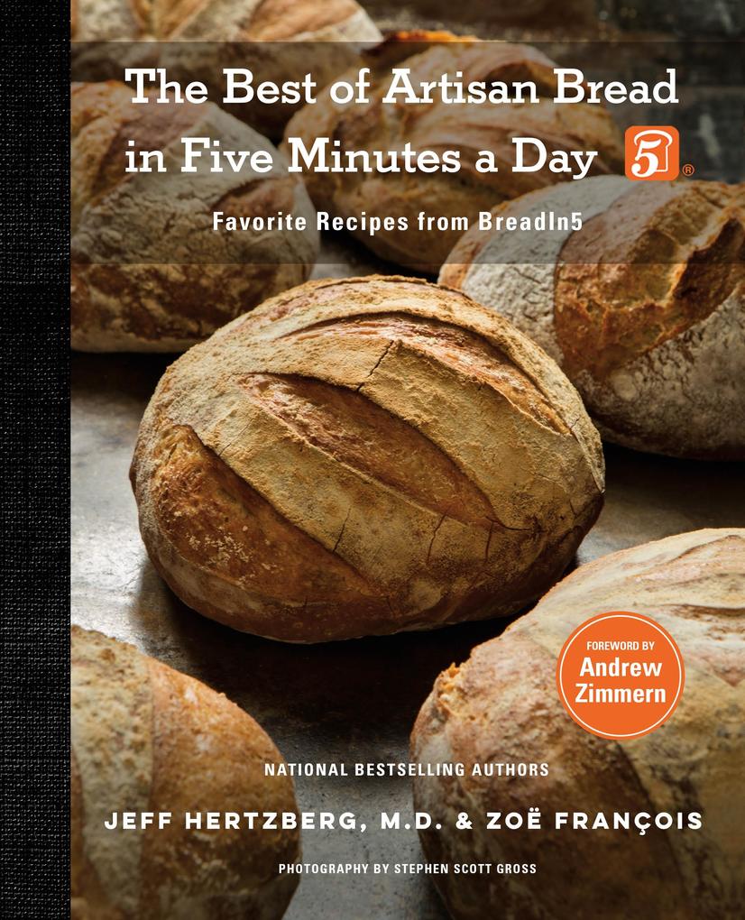 Produktbild: The Best of Artisan Bread in Five Minutes a Day | Jeff Hertzberg, Zoë François