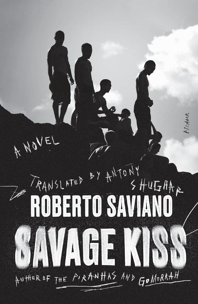 Produktbild: Savage Kiss | Roberto Saviano