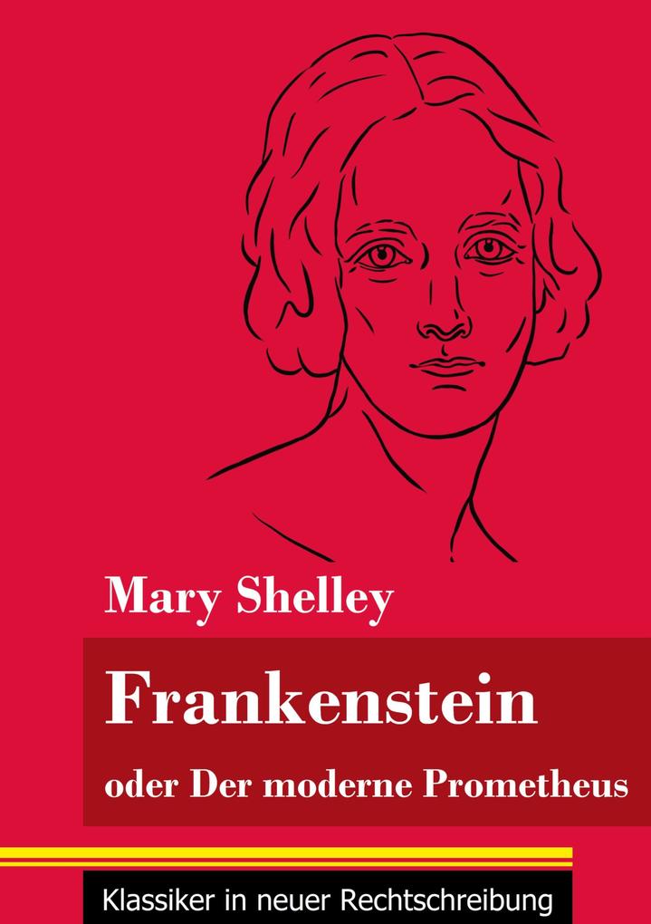 Produktbild: Frankenstein oder Der moderne Prometheus | Mary Shelley