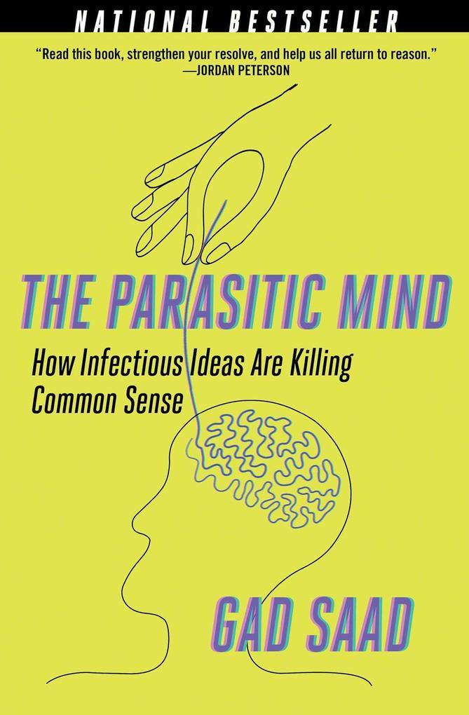 Produktbild: The Parasitic Mind | Gad Saad