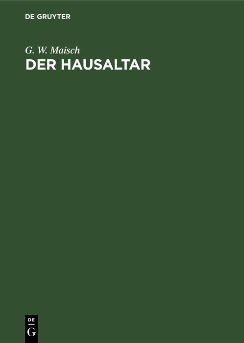 Produktbild: Der Hausaltar | G. W. Maisch