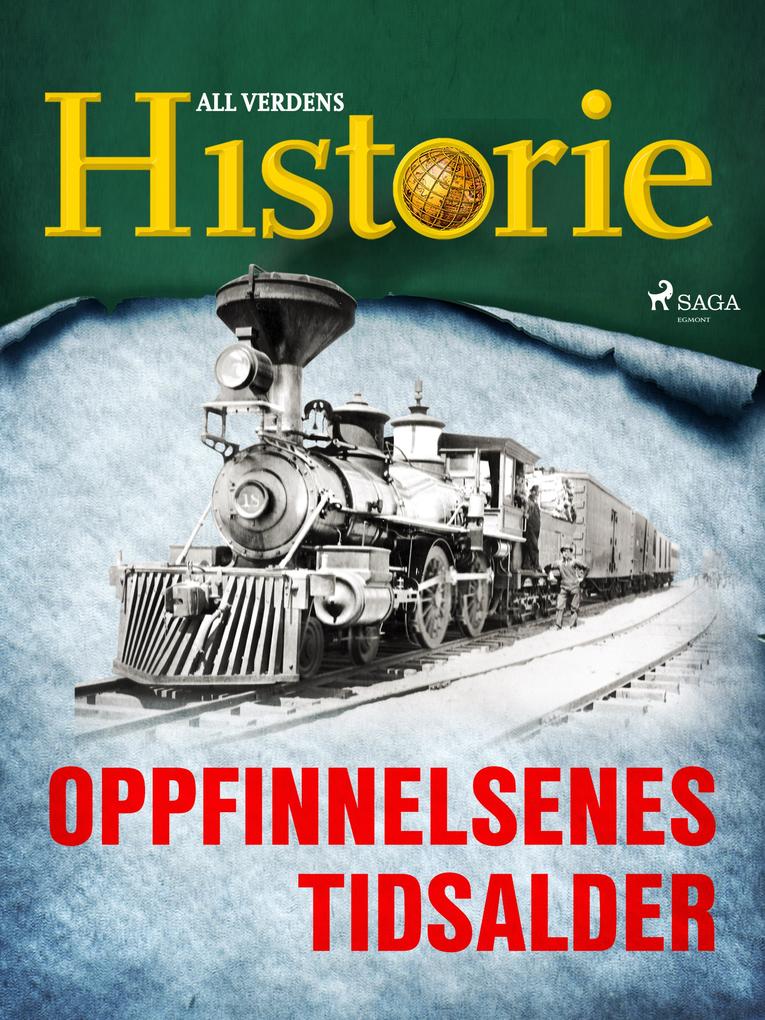 Produktbild: Oppfinnelsenes tidsalder | All Verdens Historie