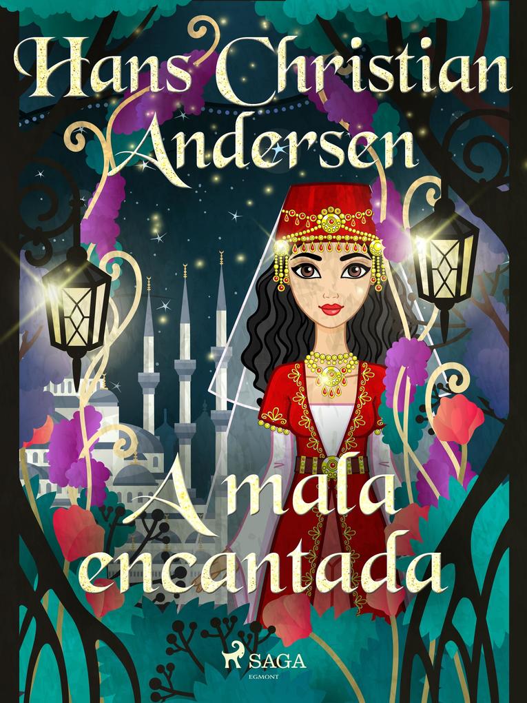Produktbild: A mala encantada | H. C. Andersen
