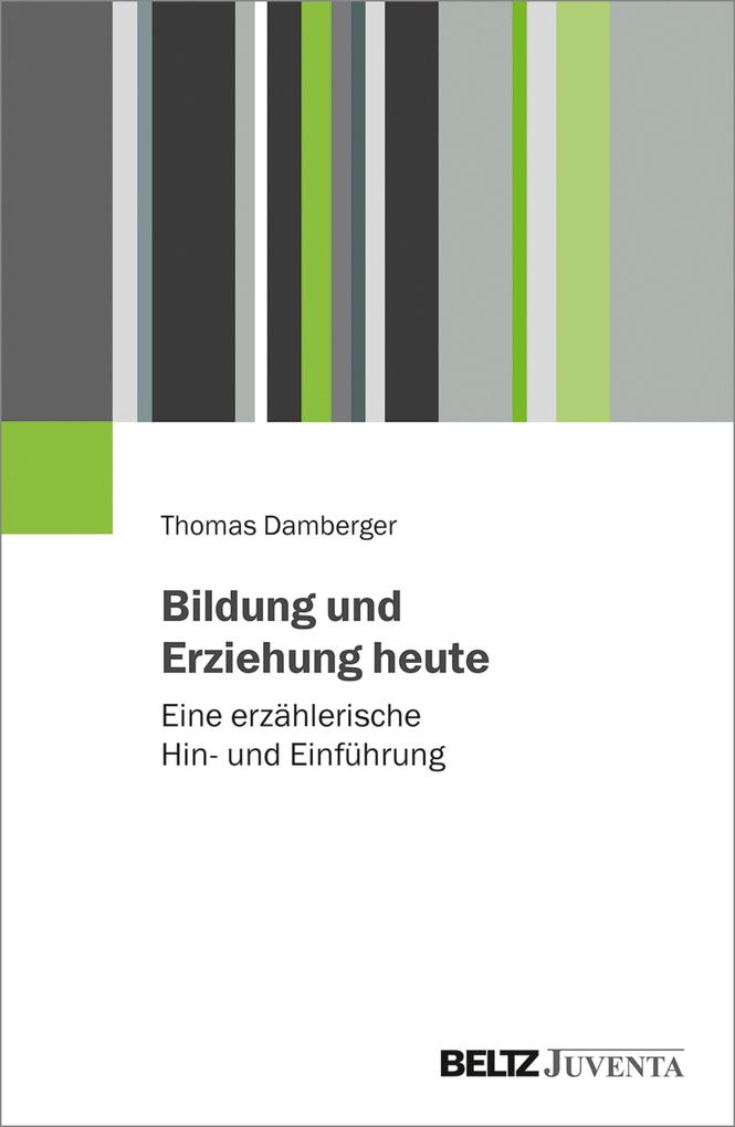 Produktbild: Bildung und Erziehung heute | Thomas Damberger