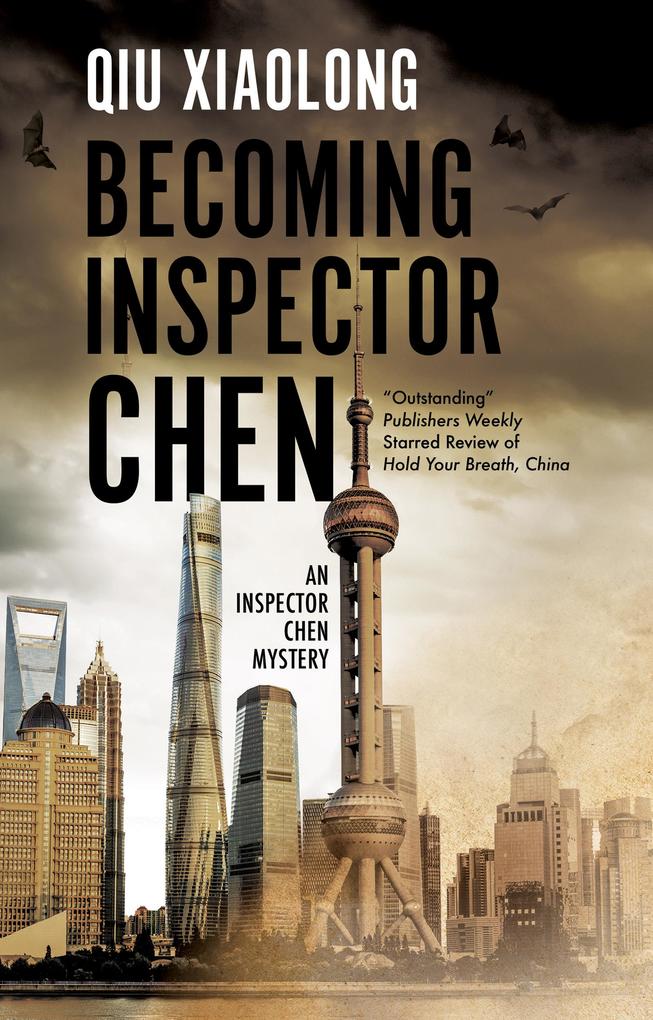 Produktbild: Becoming Inspector Chen | Qiu Xiaolong