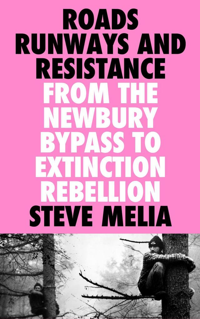 Produktbild: Roads, Runways and Resistance | Steve Melia