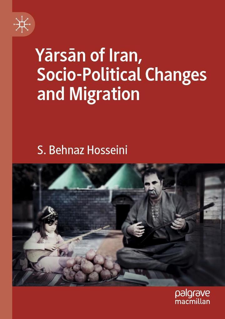 Produktbild: Yrsn of Iran, Socio-Political Changes and Migration | S. Behnaz Hosseini