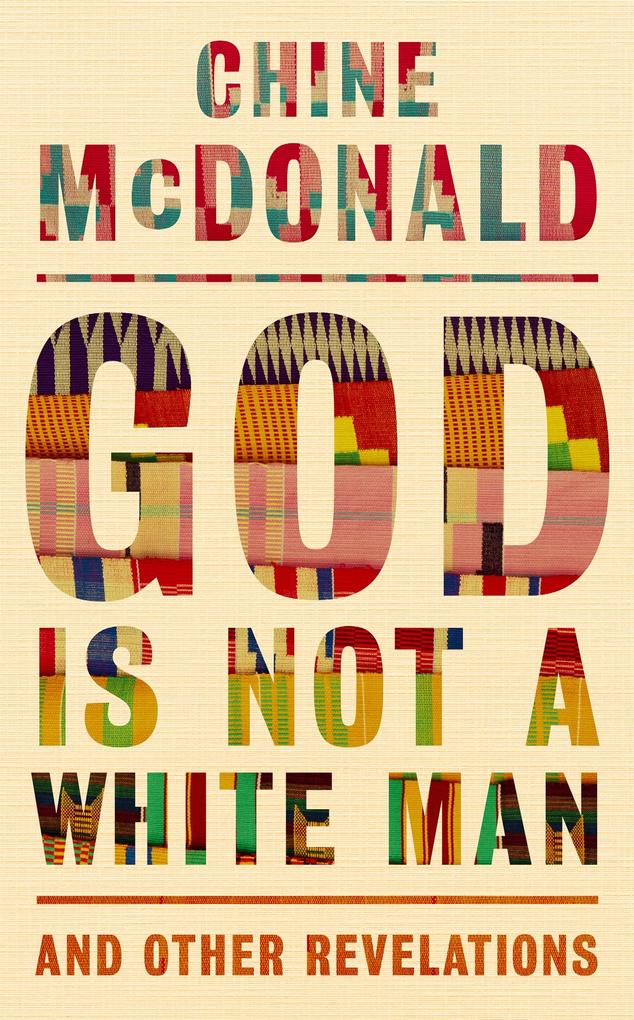 Produktbild: God Is Not a White Man | Chine McDonald